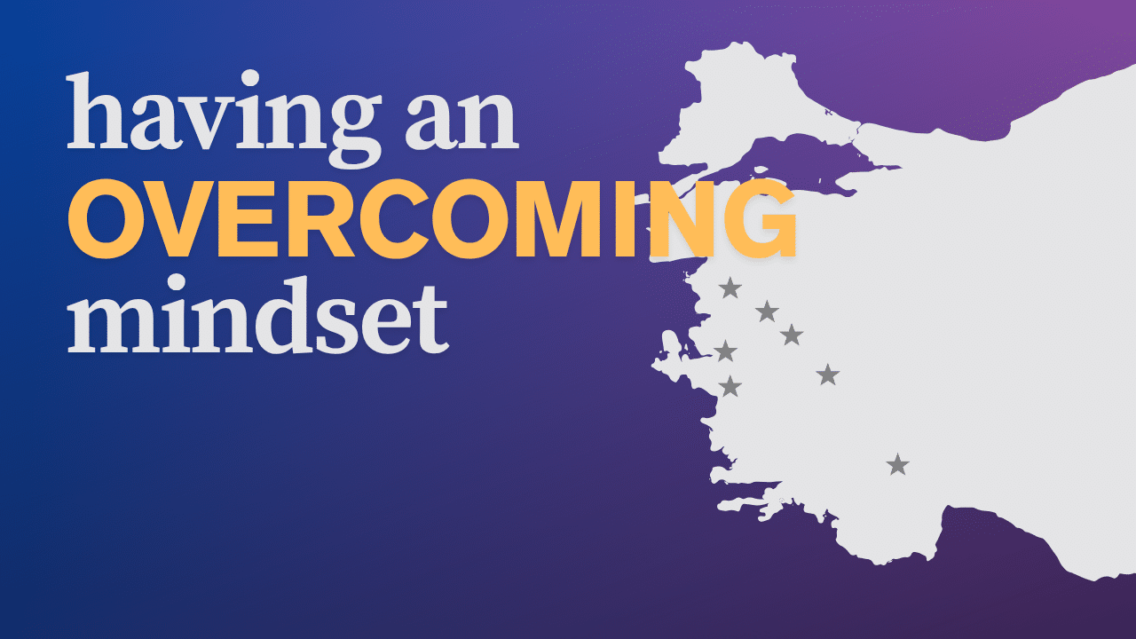 Having An Overcoming Mindset Fellowship Of Believers Church