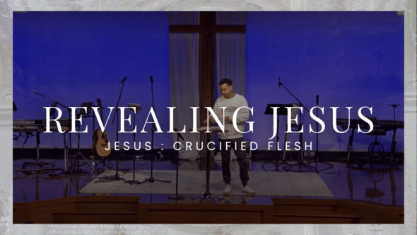 Jesus: Crucified Flesh